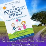 Dealing with the pain of divorce on Divorce Source Radio, The Intelligent Divorce