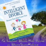 Blended Families on Divorce Source Radio, The Intelligent Divorce